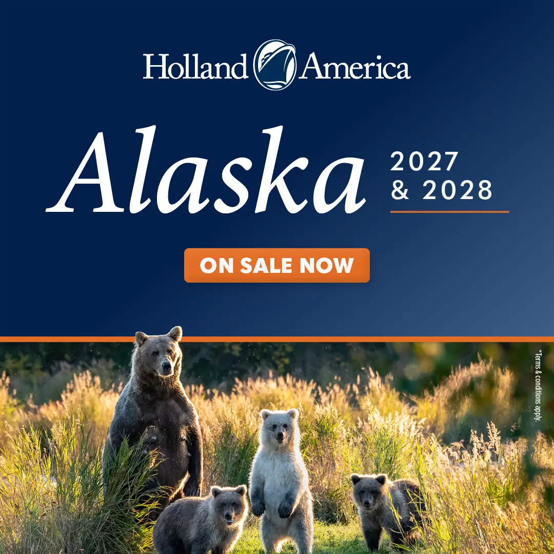 Holland America Alaska 2027 & 2028 On Sale Now